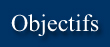 Objectifs terminaux et interm�diaires